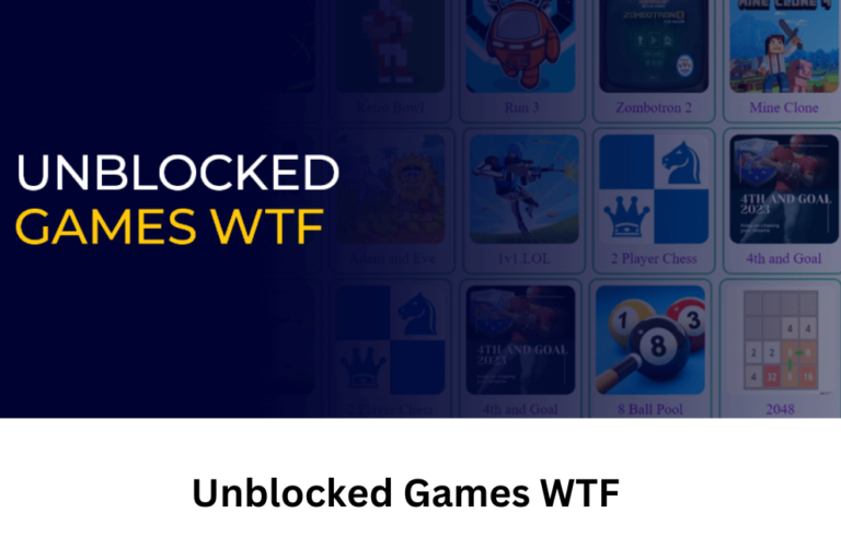 Unblocked Games WTF