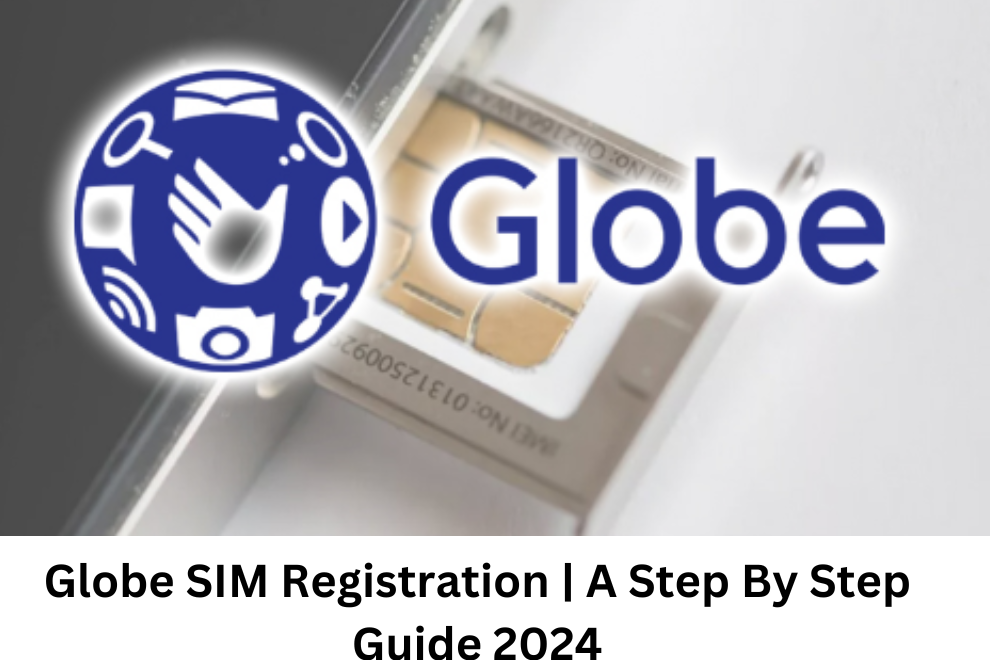 Globe SIM Registration